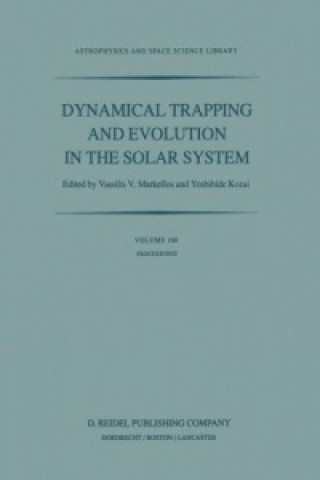Könyv Dynamical Trapping and Evolution in the Solar System Vassilis V. Markellos