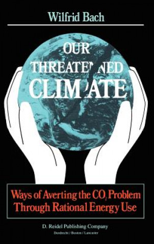 Könyv Our Threatened Climate W. Bach