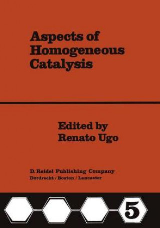 Könyv Aspects of Homogeneous Catalysis R. Ugo