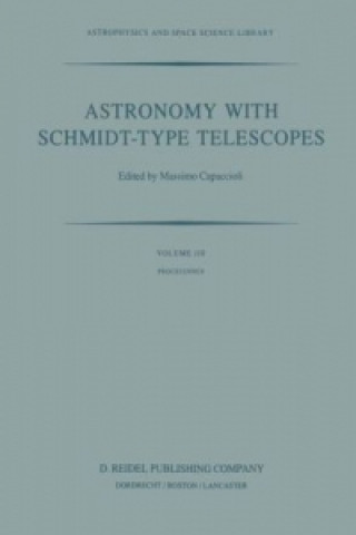 Kniha Astronomy with Schmidt-Type Telescopes M. Capaccioli