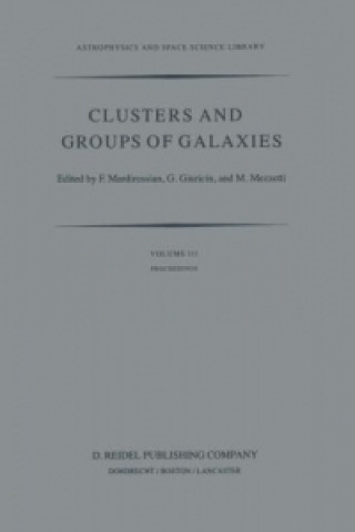 Knjiga Clusters and Groups of Galaxies F. Mardirossian