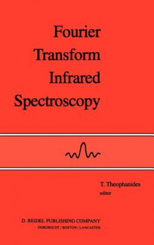 Book Fourier Transform Infrared Spectroscopy T. Theophanides