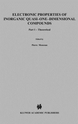 Book Electronic Properties of Inorganic Quasi-One-Dimensional Compounds P. Monceau