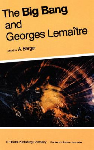 Książka The Big Bang and Georges Lemaître A.L. Berger
