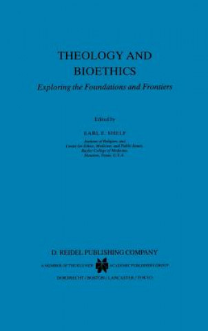 Kniha Theology and Bioethics E.E. Shelp