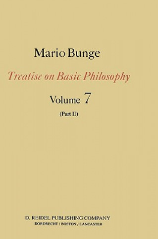 Книга Treatise on Basic Philosophy M. Bunge