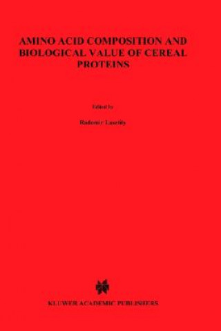 Carte Amino Acid Composition and Biological Value of Cereal Proteins Radomir Lásztity