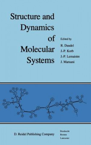 Książka Structure and Dynamics of Molecular Systems R. Daudel