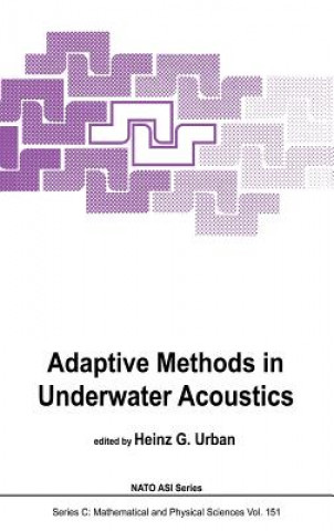 Kniha Adaptive Methods in Underwater Acoustics H.G. Urban