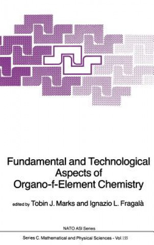 Książka Fundamental and Technological Aspects of Organo-f-Element Chemistry Ignazio L. Fragal?