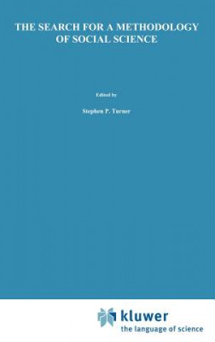 Książka Search for a Methodology of Social Science S. Turner