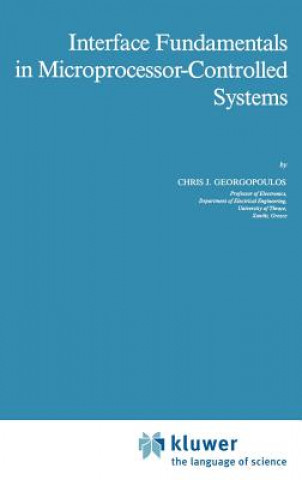 Book Interface Fundamentals in Microprocessor-Controlled Systems C.J. Georgopoulos