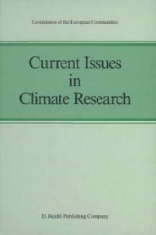 Książka Current Issues in Climate Research Anver Ghazi