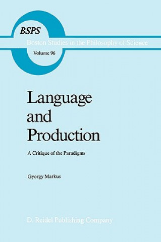 Knjiga Language and Production Gyorgy Markus