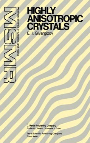 Buch Highly Anisotropic Crystals E.I. Givargizov