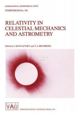 Книга Relativity in Celestial Mechanics and Astrometry Jean Kovalevsky