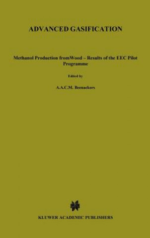 Knjiga Advanced Gasification A.A.C.M. Beenackers