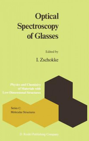 Kniha Optical Spectroscopy of Glasses I. Zschokke