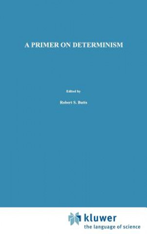 Kniha Primer on Determinism J. Earman