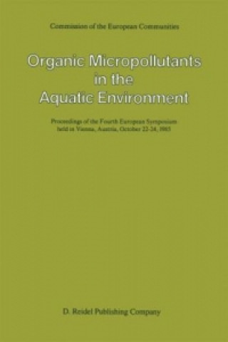 Kniha Organic Micropollutants in the Aquatic Environment A. Bj