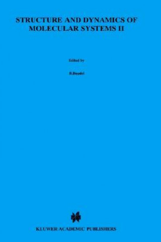 Knjiga Structure and Dynamics of Molecular Systems R. Daudel