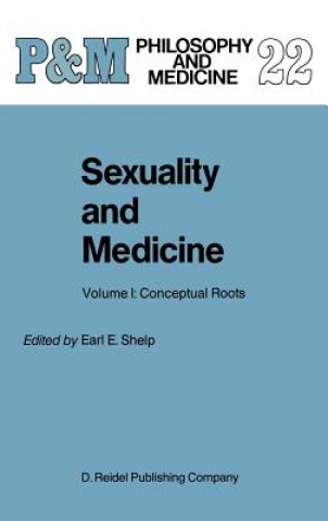 Книга Sexuality and Medicine E. E. Shelp