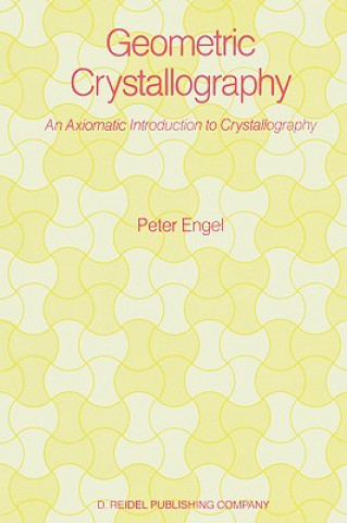 Kniha Geometric Crystallography P. Engel