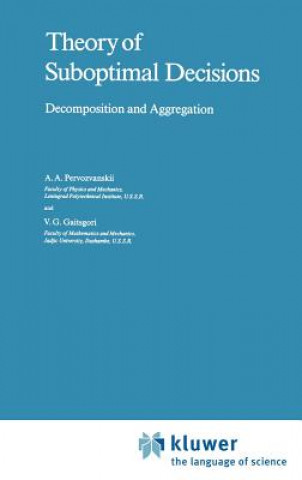 Könyv Theory of Suboptimal Decisions A. A. Pervozvanskii
