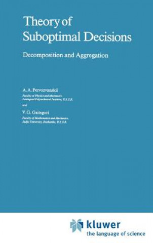 Książka Theory of Suboptimal Decisions A. A. Pervozvanskii