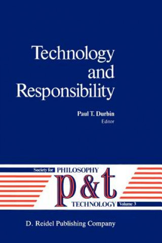 Buch Technology and Responsibility P.T. Durbin