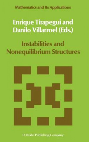 Książka Instabilities and Nonequilibrium Structures E. Tirapegui