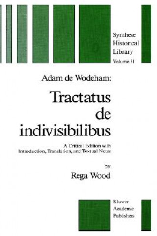 Kniha Adam de Wodeham: Tractatus de Indivisibilibus R. Wood