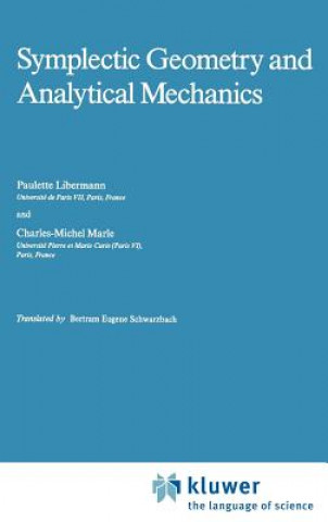 Kniha Symplectic Geometry and Analytical Mechanics P. Libermann