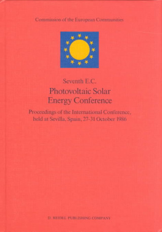 Kniha Seventh E.C. Photovoltaic Solar Energy Conference A. Goetzberger