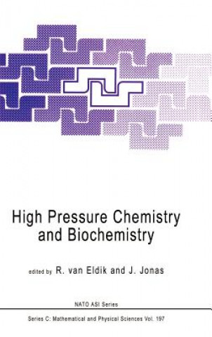Carte High Pressure Chemistry and Biochemistry R. van Eldik