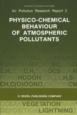 Kniha Physico-Chemical Behaviour of Atmospheric Pollutants G. Angeletti