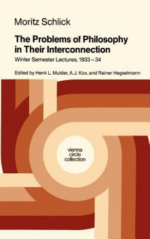 Kniha Problems of Philosophy in Their Interconnection Moritz Schlick