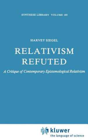 Buch Relativism Refuted H. Siegel