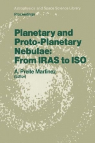 Książka Planetary and Proto-Planetary Nebulae: From IRAS to ISO Andrea Preite Martinez