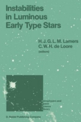 Kniha Instabilities in Luminous Early Type Stars Henny J.G.L.M. Lamers