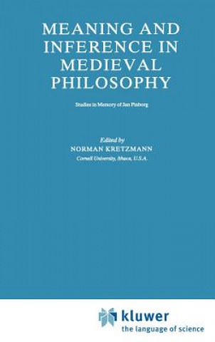 Βιβλίο Meaning and Inference in Medieval Philosophy Norman Kretzmann