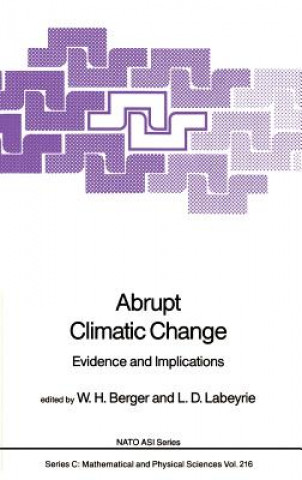 Könyv Abrupt Climatic Change W. H. Berger