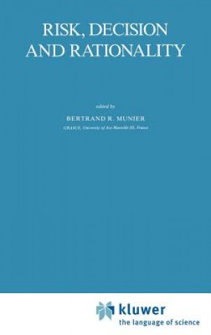 Książka Risk, Decision and Rationality B. Munier