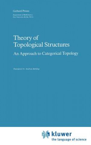 Książka Theory of Topological Structures Gerhard Preuß