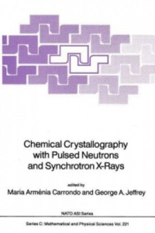 Livre Chemical Crystallography with Pulsed Neutrons and Synchroton X-Rays Maria Arménia Carrondo