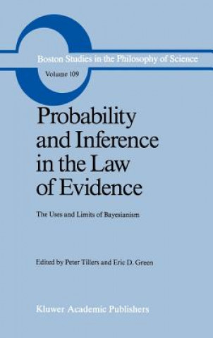 Kniha Probability and Inference in the Law of Evidence Peter Tillers