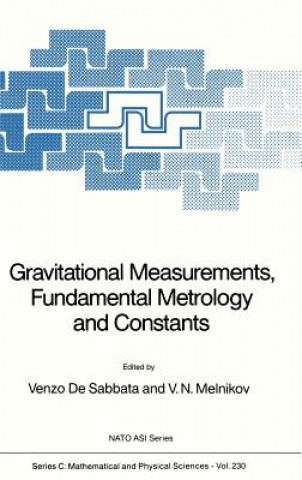 Książka Gravitational Measurements, Fundamental Metrology and Constants Venzo de Sabbata