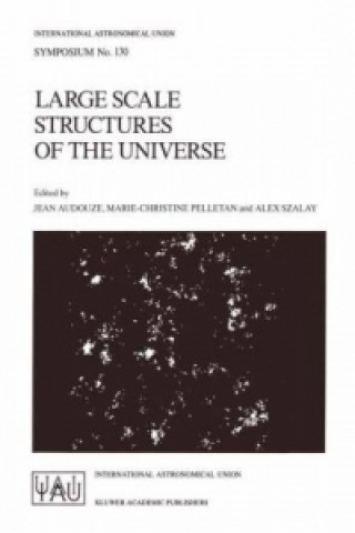 Kniha Large Scale Structures of the Universe Jean Audouze