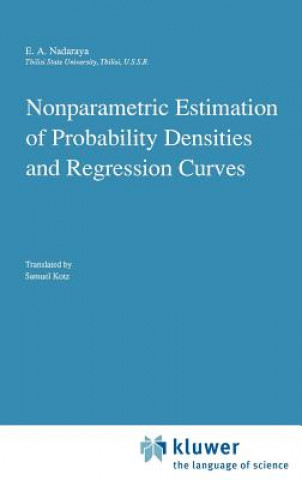 Книга Nonparametric Estimation of Probability Densities and Regression Curves adaraya