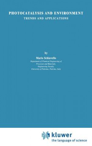 Kniha Photocatalysis and Environment Mario Schiavello